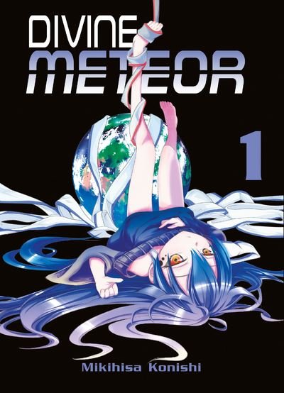 Divine meteor - Tome 1
