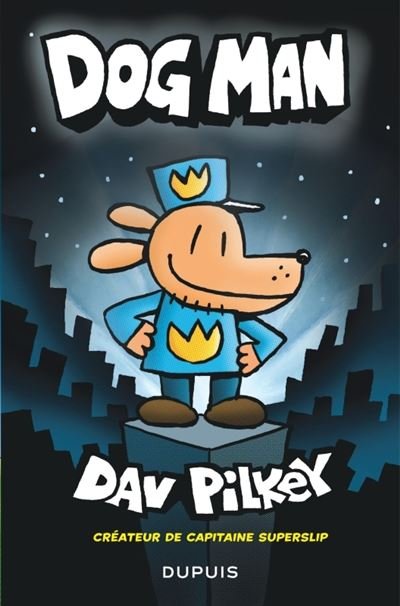 DogMan - Tome 1