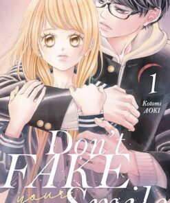 Don't fake your smile - tome 1