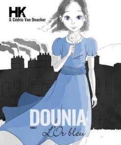 Dounia - tome 1 L'or bleu