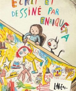 Écrit et dessiné par Enriqueta