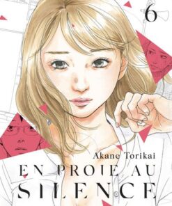 En proie au silence - tome 6