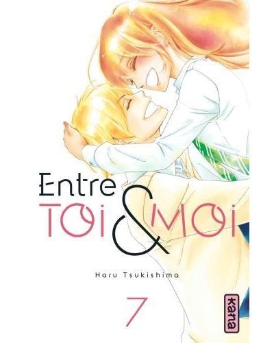 Entre toi et moi - Tome 7