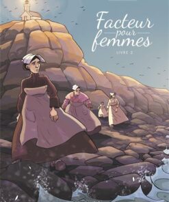 Facteur pour femmes - vol. 02 - histoire complète