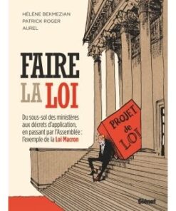Faire la loi