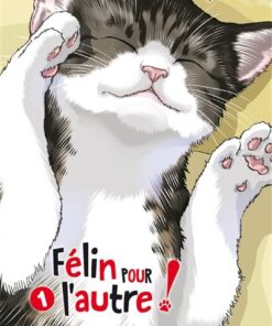 Félin pour l'autre ! - vol. 01