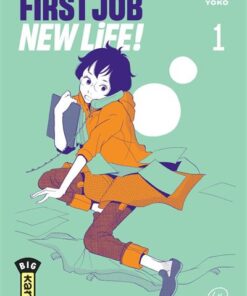 First Job New Life ! - Tome 1