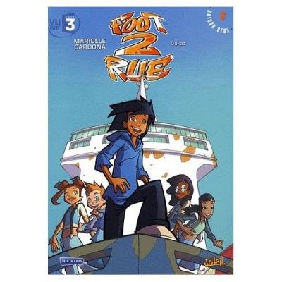 Foot 2 Rue Tome 8 - Dakar Mathieu Mariolle