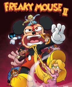Freaky Mouse - Tome 2 Il en faut peu pour étriper