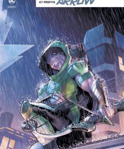 GREEN ARROW REBIRTH - Tome 6
