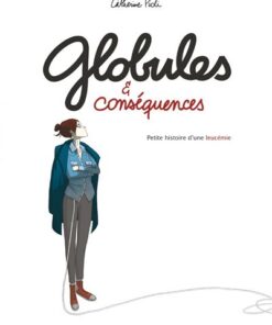 Globules et conséquences