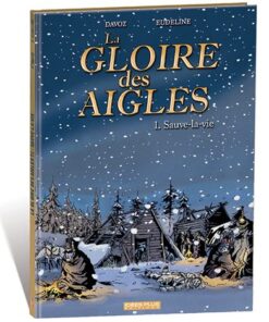 Gloire des Aigles (La) T01