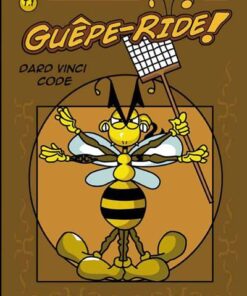 Guêpe-ride !  T1 Dard Vinci Code