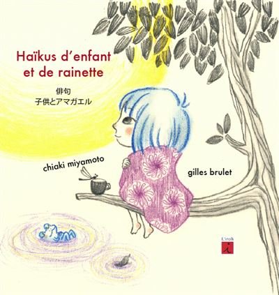 Haikus d'enfant et de rainette