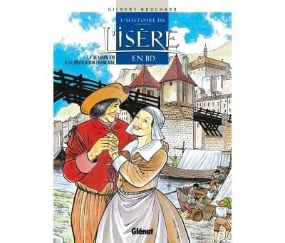 Histoire de l'Isère en BD - Tome 04