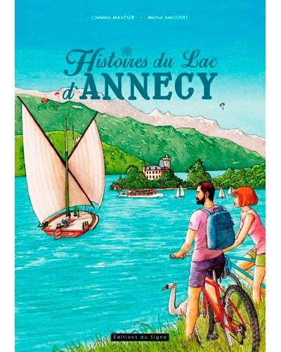 Histoires du Lac d'Annecy