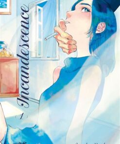 Incandescence vol.1