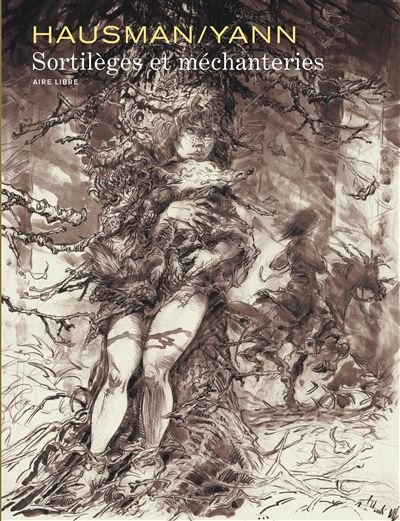 Intégrale Hausman/Yann - Tome 0 - Sortilèges et méchanteries