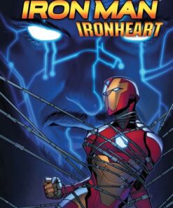 Invincible Iron Man: Ironheart T02
