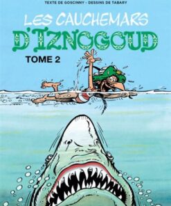 Iznogoud T22 les cauchemars d'Iznogoud 2