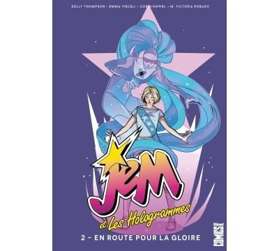 Jem & les Hologrammes - Tome 02