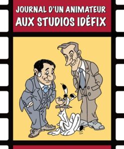 Journal d'un animateur aux Studio Idéfix