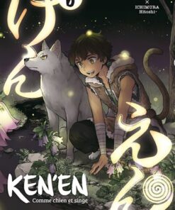 Ken'en - Comme chien et singe - vol. 06