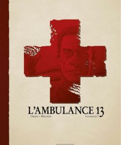 L' Ambulance 13 - luxe - vol. 09