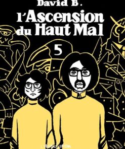 L' Ascension du haut mal 5
