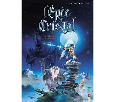 L'Épée de cristal - Tome 01