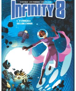 Infinity 8 t3 l'evangile selon emma