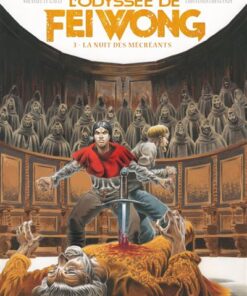 L'Odyssée de Fei Wong - Tome 03