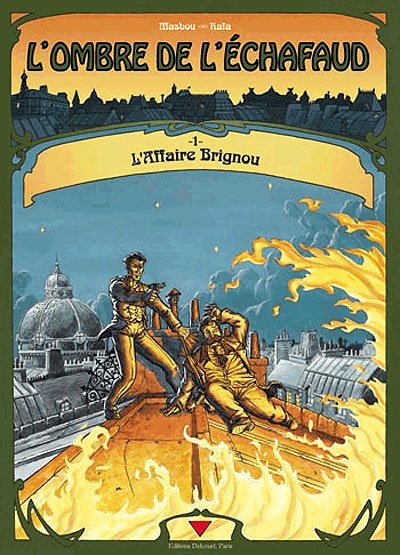 L'Ombre de l'échafaud T01