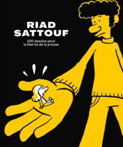 L'album RSF pour la liberté de la presse - Riad Sattouf