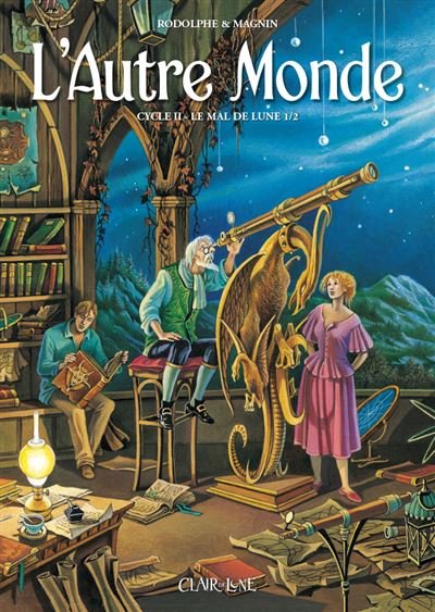 Lautre monde - cycle 2 T1 - le mal de lune 1/2