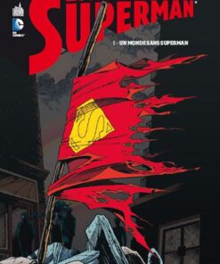 LA MORT DE SUPERMAN - Tome 1