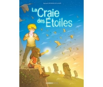 La Craie des étoiles - tome 02