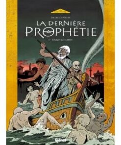 La Dernière Prophétie - Tome 01