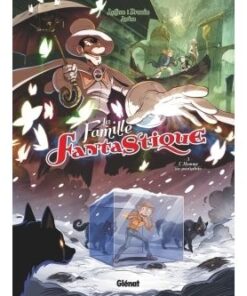 La Famille Fantastique - Tome 03