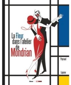 La Fleur dans l'atelier de Mondrian