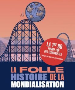 La Folle histoire de la mondialisation en BD