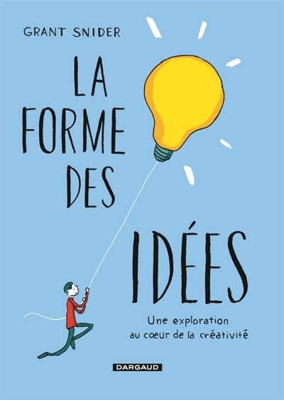 La Forme des idées - Tome 0 - la Forme des idées