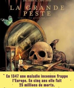 La Grande Peste - tome 1 le quatrième cavalier