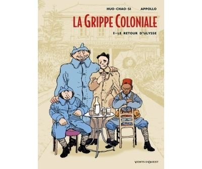 La Grippe Coloniale - Tome 01