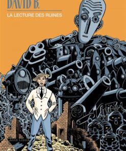 La Lecture des ruines - Tome 0 - la Lecture des ruines