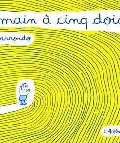 La Main à cinq doigt