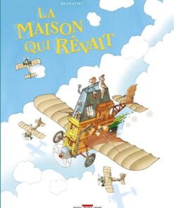 La Maison qui rêvait