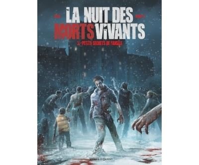 La Nuit des morts-vivants - Tome 03