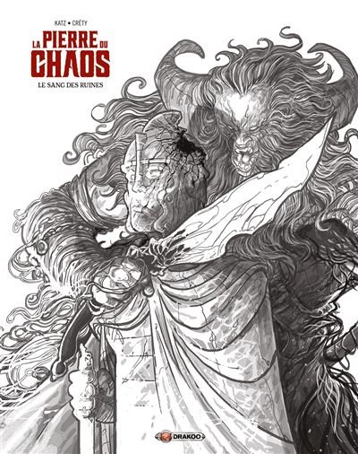 La Pierre du Chaos - vol. 01/3 - édition noir et blanc