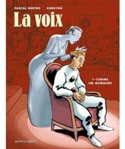 La Voix - Tome 01